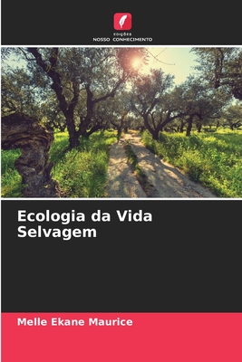 Ecologia da Vida Selvagem - Maurice, Melle Ekane