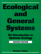 Ecological and General Systems: An Introduction to Systems Ecology, Revised Edition