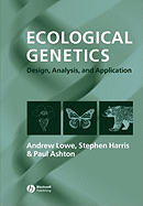 Ecological Genetics: Design, Analysis, and Application