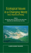 Ecological Issues in a Changing World: Status, Response and Strategy