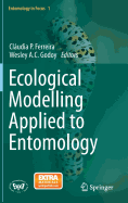 Ecological Modelling Applied to Entomology