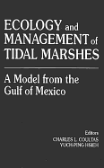 Ecology and Management of Tidal Marshesa Model from the Gulf of Mexico