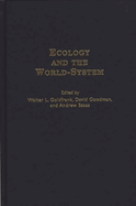 Ecology and the World-System