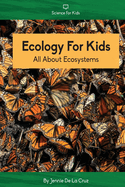 Ecology For Kids: All About Ecosystems
