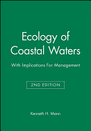 Ecology of coastal waters: with implications for management
