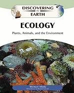 Ecology: Plants, Animals, and the Environment