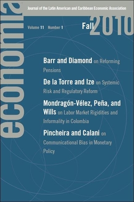 Economa: Fall 2010: Journal of the Latin American and Caribbean Economic Association - Bernal, Raquel (Editor), and Panizza, Ugo (Editor), and Rigobn, Roberto (Editor)