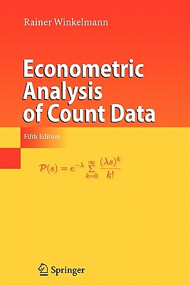 Econometric Analysis of Count Data - Winkelmann, Rainer