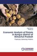 Economic Analysis of Potato in Kangra district of Himachal Pradesh