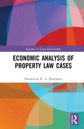 Economic Analysis of Property Law Cases