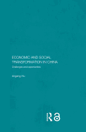 Economic and Social Transformation in China: Challenges and Opportunities