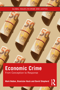 Economic Crime: From Conception to Response