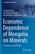 Economic Dependence of Mongolia on Minerals: Consequences and Policies