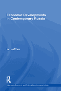 Economic Developments in Contemporary Russia