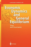 Economic Dynamics and General Equilibrium: Time and Uncertainty
