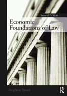 Economic Foundations of Law Second Edition