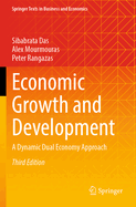 Economic Growth and Development: A Dynamic Dual Economy Approach