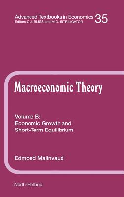 Economic Growth and Short-Term Equilibrium: Volume 35b - Luisa, Bozzano G