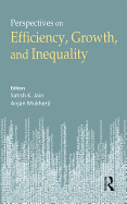 Economic Growth, Efficiency and Inequality