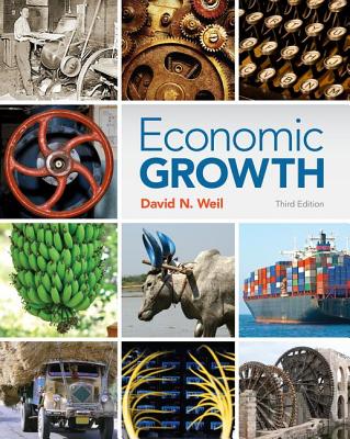 Economic Growth: International Student Edition - Weil, David