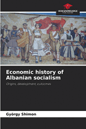 Economic history of Albanian socialism