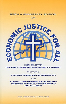 Economic Justice for All: Catholic Social Teaching and the U.S. Economy - Us Conference of Catholic Bishops