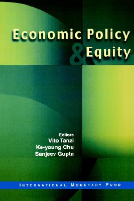 Economic Policy and Equity - Tanzi, Vito, Professor (Editor)