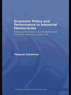 Economic Policy and Performance in Industrial Democracies: Party Governments, Central Banks and the Fiscal-Monetary Policy Mix