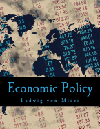 Economic Policy: Thoughts for Today and Tomorrow