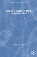 Economic Principles for the Hospitality Industry