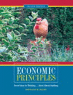 Economic Principles: Seven Ideas for Thinking ... about Almost Anything