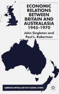 Economic Relations Between Britain and Australia from the 1940s-196