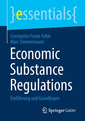 Economic Substance Regulations: Einfhrung Und Grundlagen - Frank-Fahle, Constantin, and Zimmermann, Marc