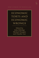 Economic Torts and Economic Wrongs