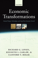 Economic Transformations: General Purpose Technologies and Long Term Economic Growth