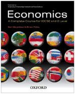 Economics: A Complete Course for IGCSE and O Level: Endorsed by University of Cambridge International Examinations - Titley, Brian, and Moynihan, Dan