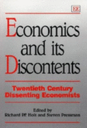 Economics and Its Discontents: Twentieth Century Dissenting Economists