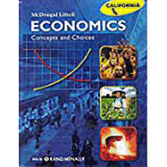 Economics: Concepts and Choices: Student Edition Grades 9-12 2008