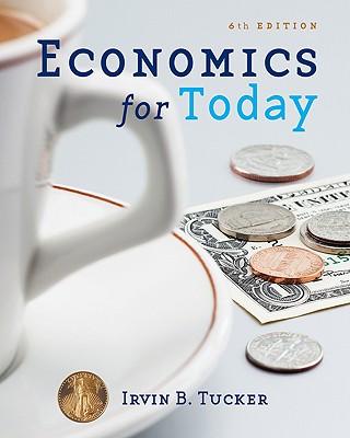 Economics for Today - Tucker, Irvin B