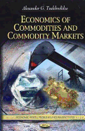 Economics of Commodities & Commodity Markets