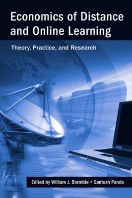 Economics of Distance and Online Learning: Theory, Practice and Research - Bramble, William J (Editor), and Panda, Santosh (Editor)