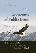 Economics of Public Issues Value Package (Includes Economics Today: The Micro View Plus Myeconlab Plus eBook 1-Semester Student Access Kit)