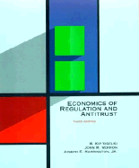 Economics of Regulation and Antitrust, 3rd Edition