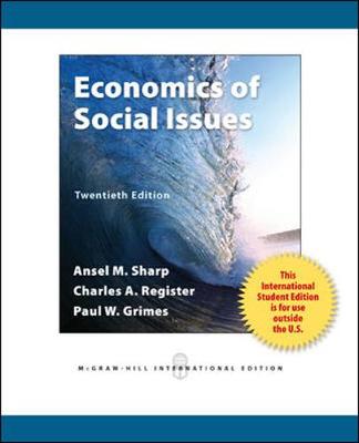 Economics of Social Issues - Grimes, Paul, and Register, Charles