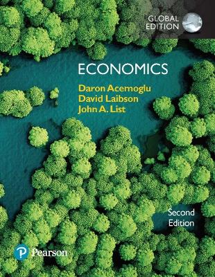 Economics plus Pearson MyLab Economics with Pearson eText, Global Edition - Acemoglu, Daron, and Laibson, David, and List, John
