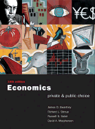 Economics: Private and Public Choice with Xtra! CD-ROM and Infotrac College Edition - Gwartney, James D, and Stroup, Richard L, PH.D., and MacPherson, David