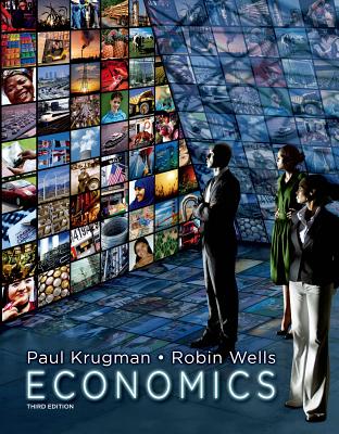 Economics - Krugman, Paul, and Wells, Robin