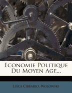Economie Politique Du Moyen Age...