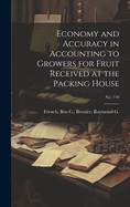 Economy and Accuracy in Accounting to Growers for Fruit Received at the Packing House; No. 149