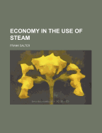 Economy in the Use of Steam